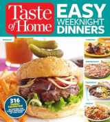 9781617652806-1617652806-Taste of Home Easy Weeknight Dinners: 316 Family Favorites: An Entree for Every Weeknight of the Year!