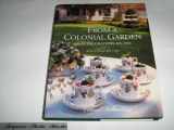 9780879352127-0879352124-From A Colonial Garden: Ideas, Decorations, Recipes