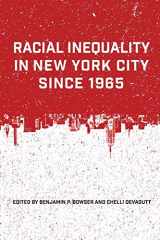 9781438476001-1438476000-Racial Inequality in New York City since 1965