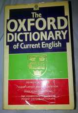 9780192819192-0192819194-The Oxford Dictionary of Current English: Based on the Pocket Oxford Dictionary