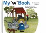 9780895652942-0895652943-My "w" book (My first steps to reading)