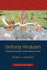 9780231149860-0231149867-Unifying Hinduism: Philosophy and Identity in Indian Intellectual History (South Asia Across the Disciplines)