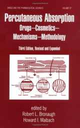 9780824719661-0824719662-Percutaneous Absorption: Drugs--Cosmetics--Mechanisms--Methodology: Drugs--Cosmetics--Mechanisms--Methodology, Third Edition, (Drugs and the Pharmaceutical Sciences)