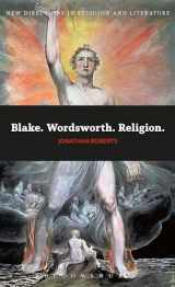 9780826422330-0826422330-Blake. Wordsworth. Religion. (New Directions in Religion and Literature)