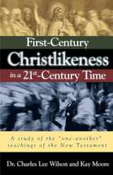 9781934749418-1934749419-First-century Christlikeness in a 21st-century Time