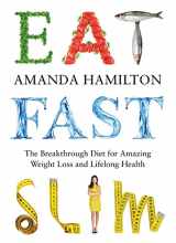 9781848991033-1848991037-Eat, Fast, Slim: The Life-Changing Fasting Diet for Amazing Weight Loss and Optimum Health by Hamilton, Amanda (2013) Paperback