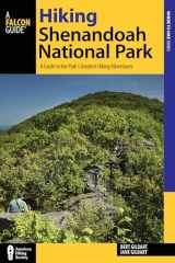 9781493016846-1493016849-Hiking Shenandoah National Park: A Guide to the Park’s Greatest Hiking Adventures (Regional Hiking Series)