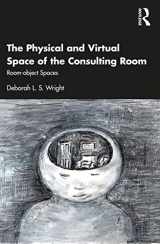 9781032035956-1032035951-The Physical and Virtual Space of the Consulting Room