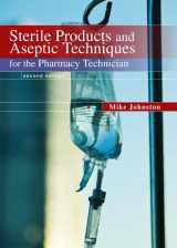 9780135109649-0135109647-Sterile Products and Aseptic Techniques for the Pharmacy Technician