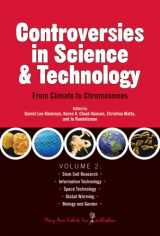 9780913113424-0913113425-Controversies in Science & Technology Volume 2: From Climate to Chromosomes