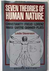 9780195052145-0195052145-Seven Theories of Human Nature: Christianity, Freud, Lorenz, Marx, Sartre, Skinner, Plato