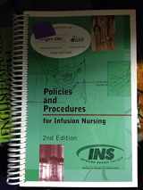 9780976151111-0976151111-Policies and Procedures: For Infusion Nursing