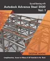 9781099184048-1099184045-Up and Running with Autodesk Advance Steel 2020: Volume 1