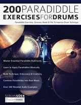 9781789330076-1789330076-200 Paradiddle Exercises For Drums: Over 200 Paradiddle Exercises, Grooves, Beats & Fills To Improve Drum Technique