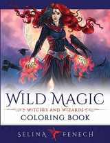 9781922390356-1922390356-Wild Magic - Witches and Wizards Coloring Book (Fantasy Coloring by Selina)