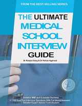 9780993571107-0993571107-The Ultimate Medical School Interview Guide: Over 150 Commonly Asked Interview Questions, Fully Worked Explanations, Detailed Multiple Mini ... Ultimate Medical School Application Library)