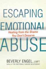 9780806540504-0806540508-Escaping Emotional Abuse: Healing from the Shame You Don't Deserve