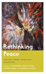 9781786610379-178661037X-Rethinking Peace: Discourse, Memory, Translation, and Dialogue (Critical Perspectives on Religion in International Politics)