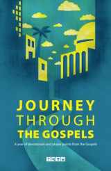 9780984039340-0984039341-Journey Through the Gospels: A year of devotionals and prayer points from the Gospels