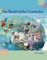 9780495007807-0495007803-The World of the Counselor: An Introduction to the Counseling Profession