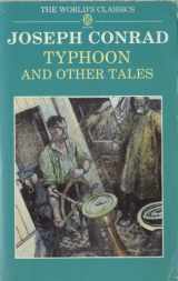 9780192817112-0192817116-Typhoon and Other Tales (The ^AWorld's Classics)