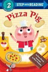 9781524713348-1524713341-Pizza Pig (Step into Reading)