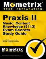9781610726986-1610726987-Praxis II Music: Content Knowledge (5113) Exam Secrets Study Guide: Praxis II Test Review for the Praxis II: Subject Assessments