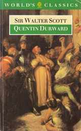 9780192826589-0192826581-Quentin Durward (The ^AWorld's Classics)