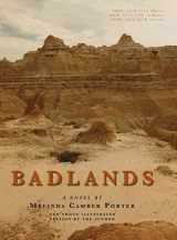 9781942231516-1942231512-Badlands: New Photo Illustrated Edition Vol 2, Num 7 Melinda Camber Porter Archive of Creative Works