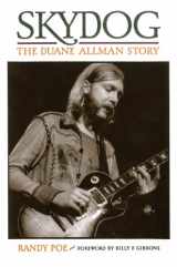 9780879308919-0879308915-Skydog - The Duane Allman Story