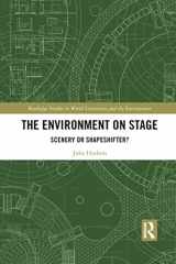 9781032090566-1032090561-The Environment on Stage (Routledge Studies in World Literatures and the Environment)