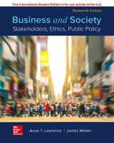 9781260565607-1260565602-ISE BUSINESS AND SOCIETY: STAKEHOLDERS ETHC PUBLIC POLICY