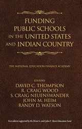9781641136778-1641136774-Funding Public Schools in the United States and Indian Country