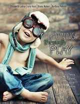 9781465260178-146526017X-Learning through Play: Early Childhood Theory, Development, Exploration and Engagement