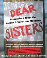 9780465017072-046501707X-Dear Sisters: Dispatches From The Women's Liberation Movement