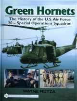 9780764327797-0764327798-Green Hornets: The History of the U.S. Air Force 20th Special Operations Squadron (Schiffer Military History Book)