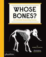 9781838661519-1838661514-Whose Bones?: An Animal Guessing Game