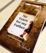 9780992049706-0992049709-No Tears for My Father