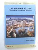 9780660187860-0660187868-The Summer of 1744: A Portrait of Life in 18th-Century Louisbourg