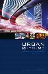 9781118540541-1118540549-Urban Rhythms: Mobilities, Space and Interaction in the Contemporary City