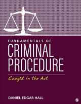 9781071848777-1071848771-Fundamentals of Criminal Procedure: Caught in the Act