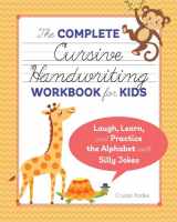 9781641524070-1641524073-The Complete Cursive Handwriting Workbook for Kids: Laugh, Learn, and Practice the Alphabet with Silly Jokes