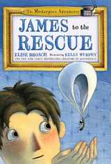 9781250103789-1250103789-James to the Rescue: The Masterpiece Adventures Book Two (The Masterpiece Adventures, 2)