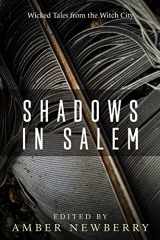 9780989472623-0989472620-Shadows in Salem: Wicked Tales from the Witch City