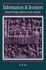 9780521028257-0521028256-Information and Frontiers: Roman Foreign Relations in Late Antiquity