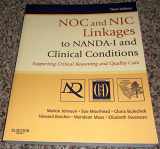 9780323077033-032307703X-NOC and NIC Linkages to NANDA-I and Clinical Conditions: Supporting Critical Reasoning and Quality Care (NANDA, NOC, and NIC Linkages)