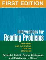 9781593850814-1593850816-Interventions for Reading Problems, First Edition: Designing and Evaluating Effective Strategies (The Guilford Practical Intervention in the Schools Series)