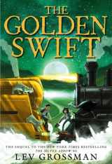 9780316283540-0316283541-The Golden Swift (The Silver Arrow)