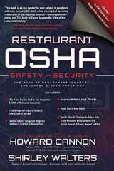 9781945614071-1945614072-Restaurant OSHA Safety and Security: The Book of Restaurant Industry Standards & Best Practices