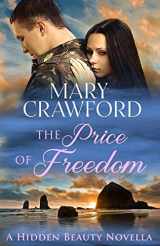 9781945637544-1945637544-The Price of Freedom (Hidden Beauty)